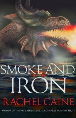 Kniha: Smoke and Iron - Caine Rachel