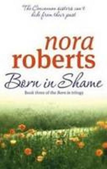 Kniha: Born in Shame - Roberts Nora