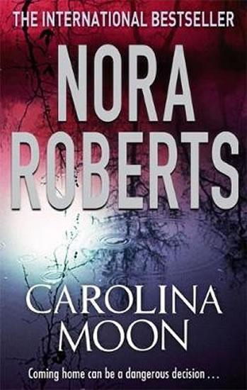 Kniha: Carolina Moon - Roberts Nora