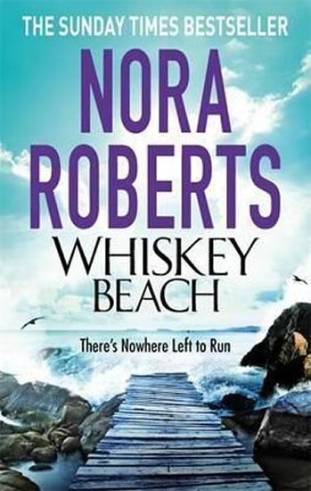 Kniha: Whiskey Beach - Roberts Nora