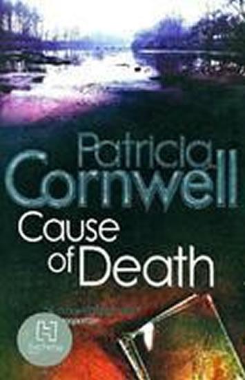 Kniha: Cause of Death - Cornwell Patricia