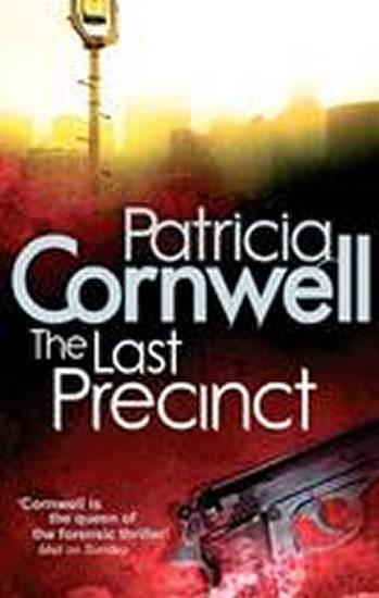 Kniha: The Last Precinct - Cornwell Patricia