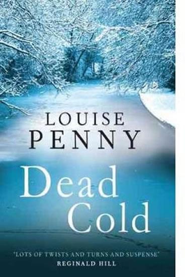 Kniha: Dead Cold (Inspector Gamache 2) - Penny Louise