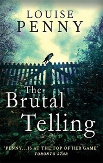 Kniha: The Brutal Telling (Inspector Gamache 5) - Penny Louise