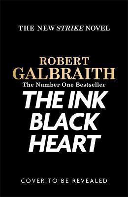 Kniha: The Ink Black Heart - Galbraith Robert