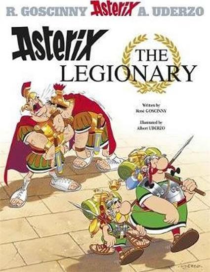 Kniha: Asterix: Asterix The Legionary : Album 1 - Goscinny R., Uderzo A.