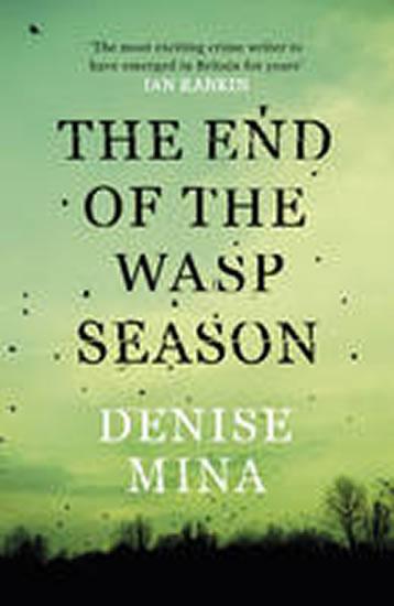 Kniha: The End of the Wasp Season - Mina Denise