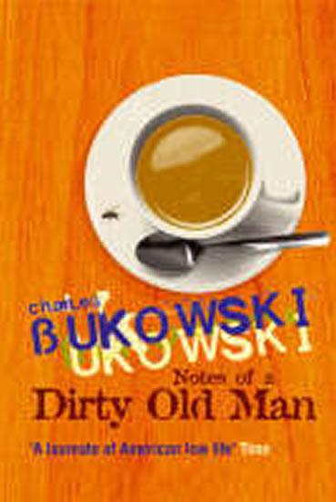 Kniha: Notes of a Dirty Old Man - Bukowski Charles