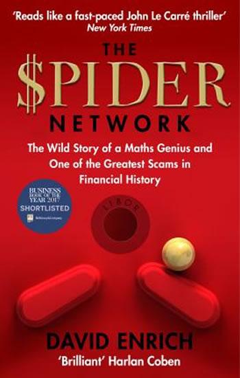 Kniha: The Spider Network : The Wild Story of a Maths Genius and One of the Greatest Scams in Financial History - Enrich David