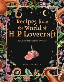 Recipes from the World of H.P Lovecraft