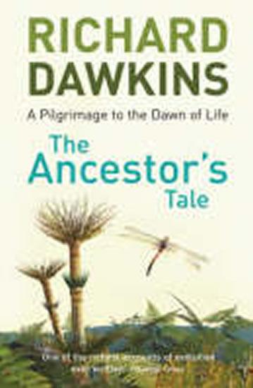 Kniha: The Ancestor´s Tale  - Dawkins Richard