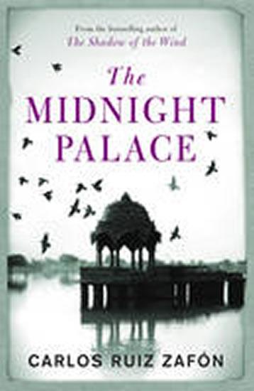 Kniha: The Midnight Palace - Zafón Carlos Ruiz