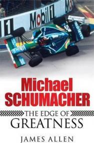 Michael Schumacher : The Edge of Greatness