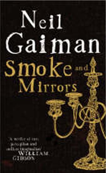 Kniha: Smoke and Mirrors - Gaiman Neil
