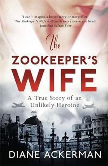 Kniha: The Zookeeper´s Wife - Ackermanová Diane
