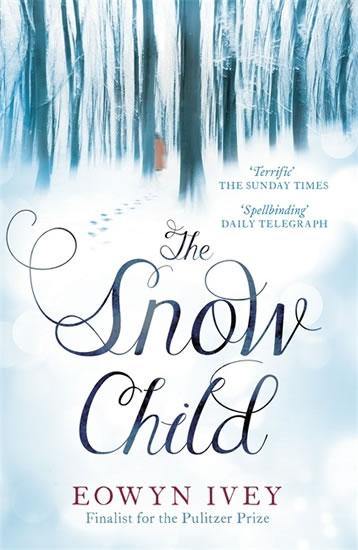 Kniha: The Snow Child - Ivey Eowyn