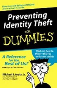 Preventing Identity Theft For Dummies