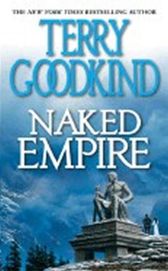 Kniha: Naked Empire - Goodkind Terry