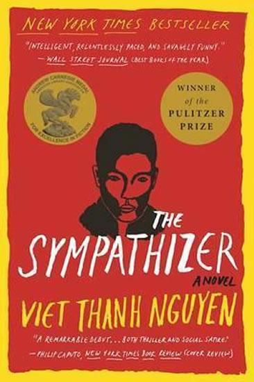 Kniha: The Sympathizer : A Novel (Pulitzer Prize for Fiction) - Nguyen Viet Thanh