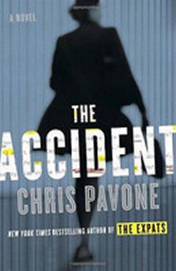 Kniha: The Accident - Pavone Chris