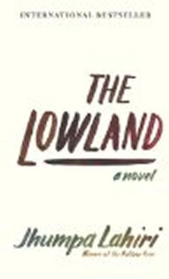 Kniha: The Lowland - Lahiri Jhumpa