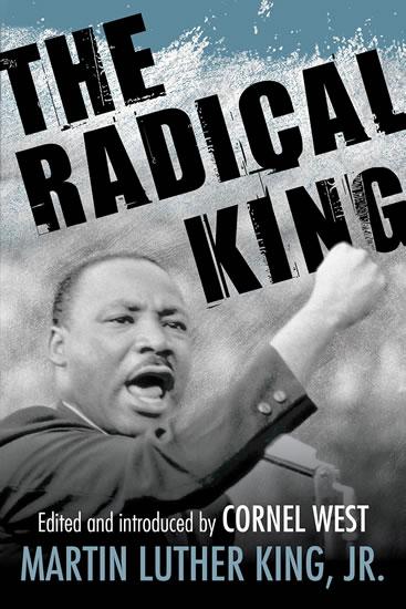 Kniha: The Radical King - Luther King Martin
