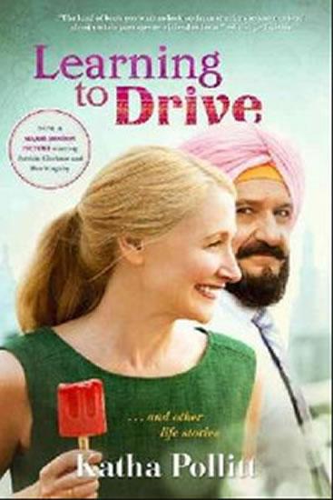 Kniha: Learning to Drive (Movie Tie-In Edition) - Pollitt Katha