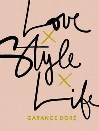 Kniha: Love Style Life - Doré Garance