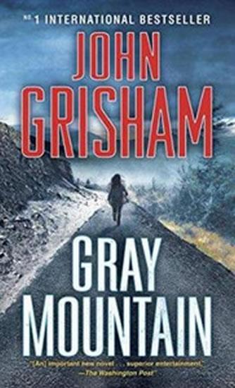 Kniha: Gray Mountain - Grisham John