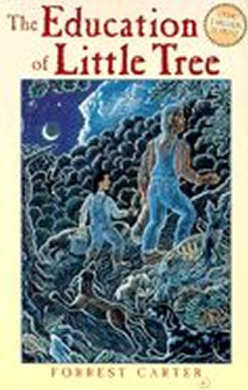 Kniha: The Education of Little Tree - Carter Forrest