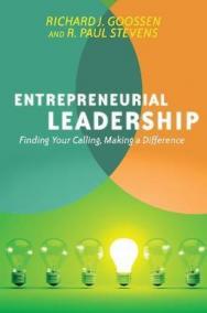 Entrepreneurial Leadership : Finding Your Calling, Making a Difference