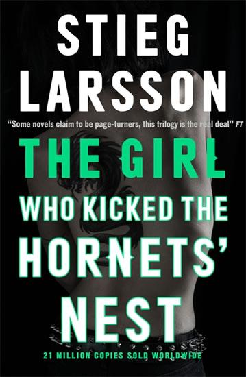 Kniha: The Girl Who Kicked the Hornets´Nest - Larsson Stieg