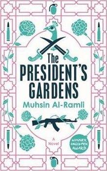 Kniha: The President's Gardens - Al-Ramili, Mushin