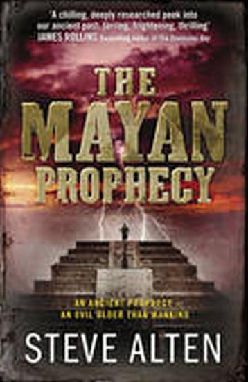 Kniha: The Mayan Prophercy - Alten Steve