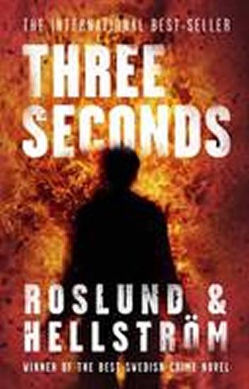 Kniha: Three Seconds - Roslund Anders, Hellström Börge