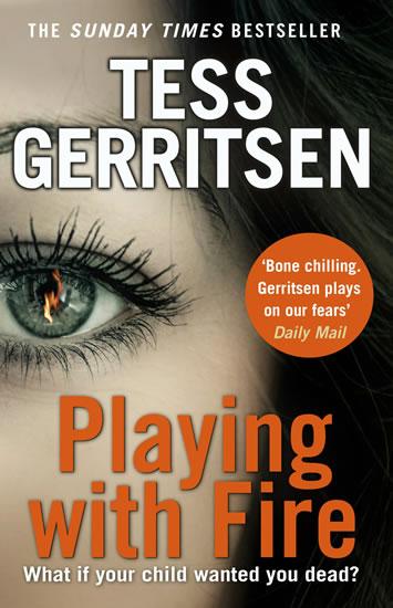 Kniha: Playing wit the Fire - Gerritsenová Tess
