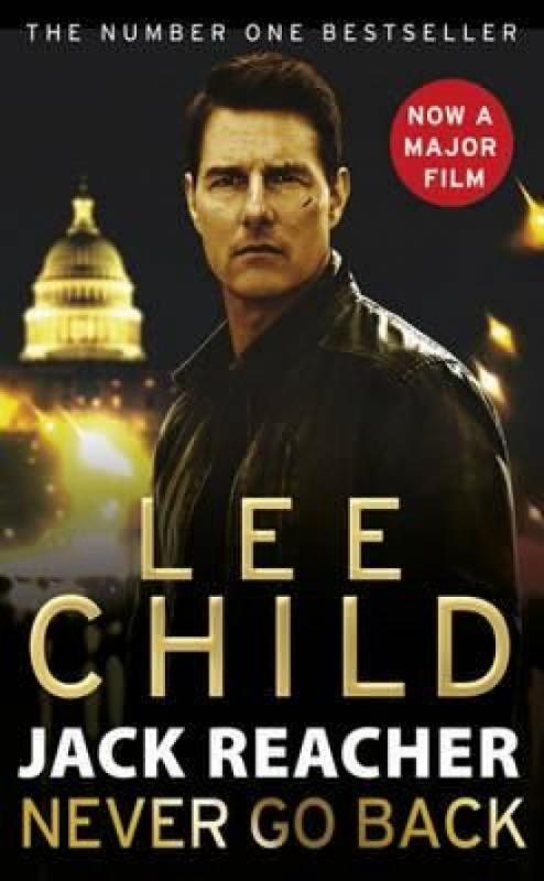 Kniha: Jack Reacher: Never Go Back - Child Lee