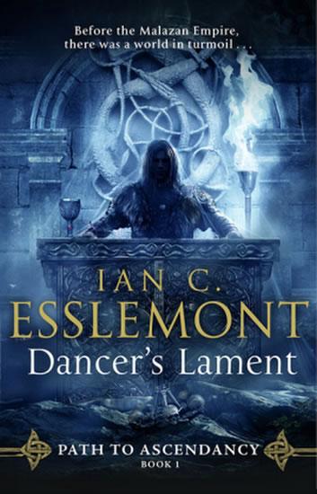 Kniha: Dancer´s Lament - Esslemont Ian Cameron