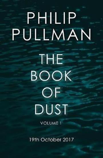 Kniha: The Book of Dust Volume One - Pulman, Philip