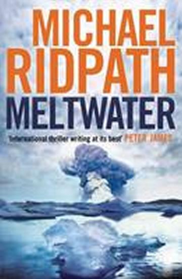 Kniha: Meltwater - Ridpath Michael