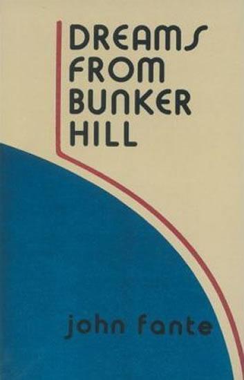 Kniha: Dreams from Bunker Hill - Fante John