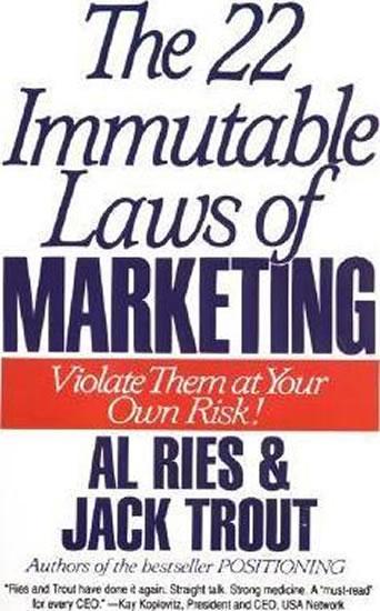 Kniha: The 22 Immutable Laws of Marketing : Violate Them at Your Own Risk! - Ries Al