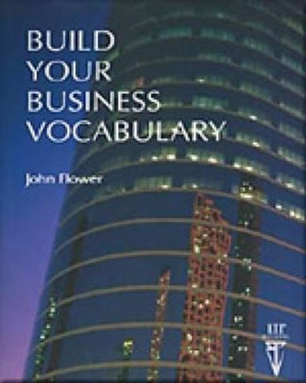 Kniha: Build Your Business Vocabulary - Flower John