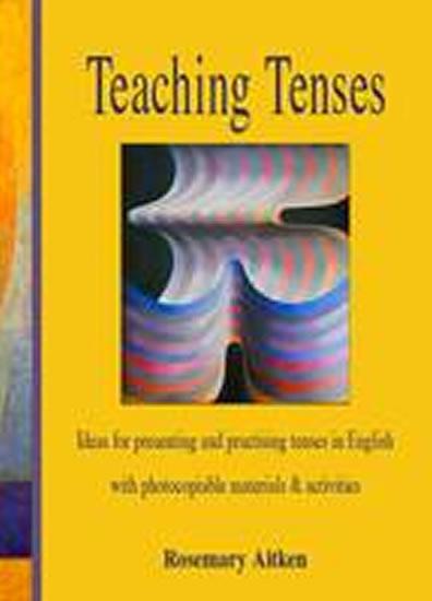 Kniha: Teaching Tenses - Aitken Rosemary