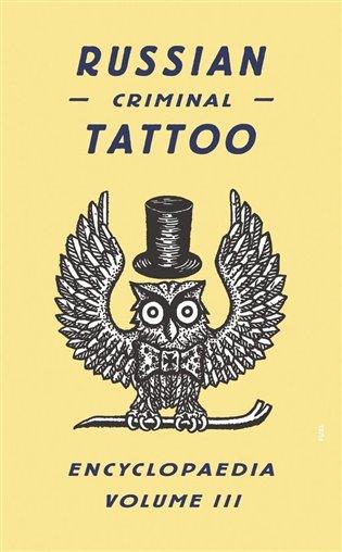 Kniha: Russian Criminal Tattoo Encyclopaedia. Volume III - Baldaev, Danzig