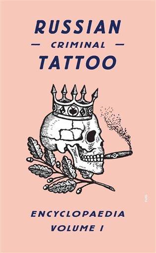 Kniha: Russian Criminal Tattoo Encyclopaedia. Volume I - Baldaev, Danzig