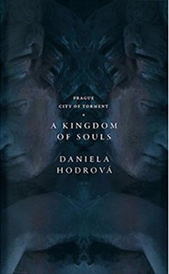 Kniha: A Kingdom of Souls - Hodrová Daniela