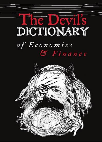 Kniha: The Devil’s Dictionary of Economics - Finance - Kohout Pavel