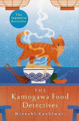Kniha: The Kamogawa Food Detectives - Kashiwai Hisashi