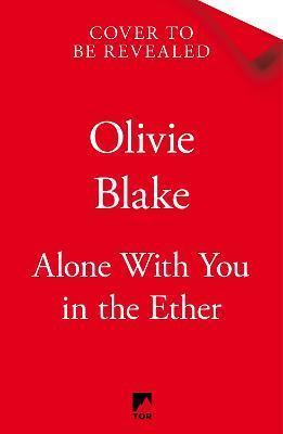 Kniha: Alone With You in the Ether - Blake Olivie